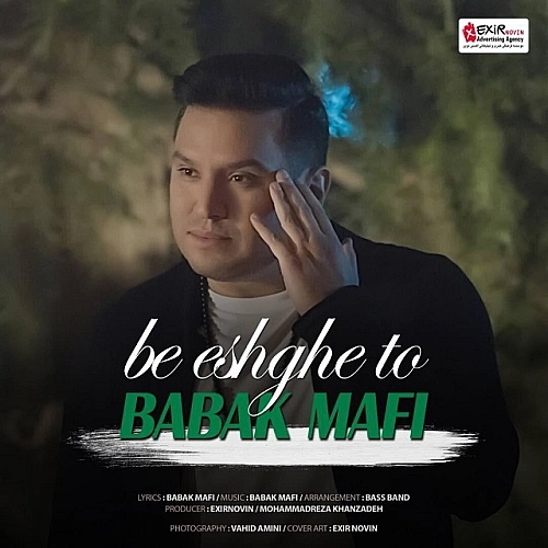 Cover artwork for Be Eshghe To by Babak Mafi